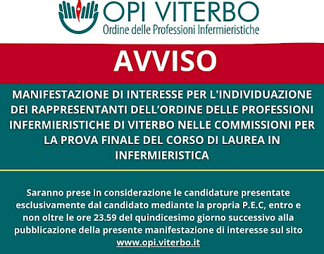 AVVISO PER MANIFESTAZIONE DI INTERESSE PER L'INDIVIDUAZIONE DEI RAPPRESENTANTI DELL’ORDINE DELLE PROFESSIONI INFERMIERISTICHE DI VITERBO NELLE COMMISSIONI PER LA PROVA FINALE DEL CORSO DI LAUREA IN INFERMIERISTICA